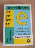 Cumpara ieftin Decodificarea excelentei - Ron Friedman
