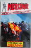 Batalie la Washington &ndash; Dick Stanford - Roman istoric