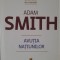 Avutia natiunilor - Adam Smith