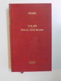 COLT ALB. MIHAIL, CAINE DE CIRC de JACK LONDON 2011