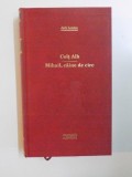 COLT ALB. MIHAIL, CAINE DE CIRC de JACK LONDON 2011