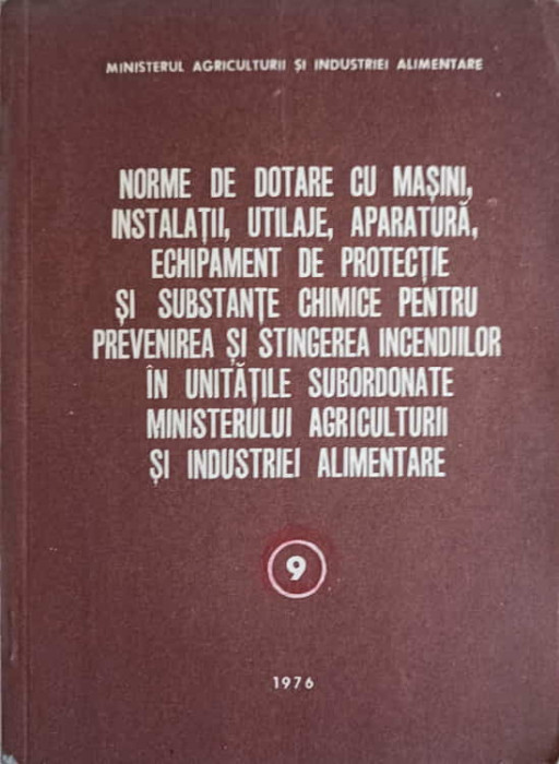 NORME DE DOTARE CU MASINI, INSTALATII, UTILAJE, APARATURA, ECHIPAMENT DE PROTECTIE SI SUBSTANTE CHIMICE PENTRU P