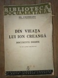 Din vieata lui Ion Creanga. Documente inedite- Gh.Ungureanu