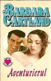 Aventurierul - Barbara Cartland