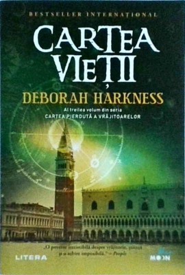 Deborah Harkness - Cartea vietii foto