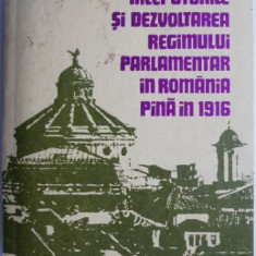 Inceputurile si dezvoltarea regimului parlamentar in Romania pana in 1916 – Tudor Draganu