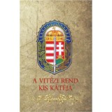 A Vit&eacute;zi Rend kis k&aacute;t&eacute;ja