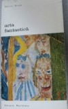 ARTA FANTASTICA-MARCEL BRION,BUCURESTI 1970