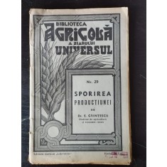 Dr. E. Grintescu - Sporirea Productiunei