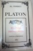 PLATON,FILOSOFIA DIALOGURILOR de AL.POSESCU, 1971
