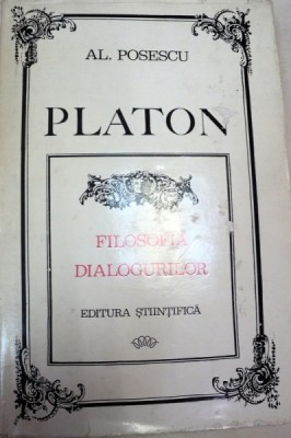 PLATON,FILOSOFIA DIALOGURILOR de AL.POSESCU, 1971 foto