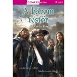 Olvass vel&uuml;nk! (3) - A h&aacute;rom testőr - Alexandre Dumas