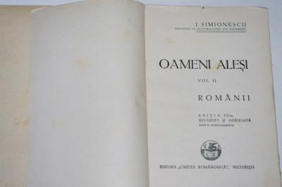 Oameni alesi - Vol. II - romanii - I. Simionescu - Cartea romanesca - 1938 foto