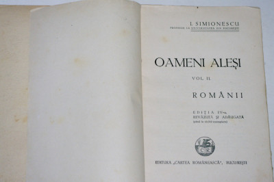 Oameni alesi - Vol. II - romanii - I. Simionescu - Cartea romanesca - 1938 foto