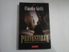 Prevestirea - Claudio Gatti, Thriller Esoteric, Roman Politist, Polirom Iasi, 378 pagini