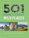 501 Must-Visit Wild Places | Arthur Findlay, Jackum Brown, Bounty Books