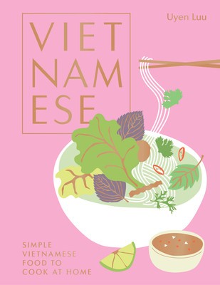 Vietnamese: Simple Vietnamese Food to Cook at Home foto
