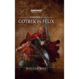 Gotrek &eacute;s F&eacute;lix - Omnibus 1 - William King