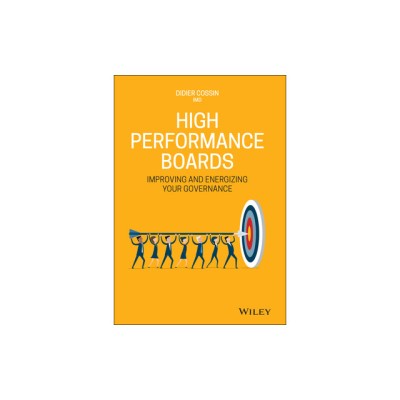 High Performance Boards: Improving and Energizing Your Governance foto