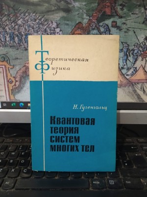 N.M. Hugenholtz, Kvantovaia teoria sistem mnogih tel, Quantum Theory of Many-Body Systems, editura Mir, Moscova 1967, 176 foto