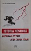 Istoria Nestiuta. Razbunari Celebre: Cain la Stalin - Nicolae Ciachir, Carte Istorie