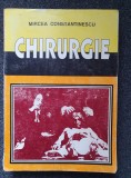 CHIRURGIE - Mircea Constantinescu