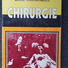 CHIRURGIE - Mircea Constantinescu