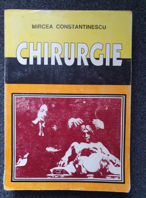 CHIRURGIE - Mircea Constantinescu foto