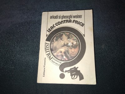 ARKADI SI GHEORGHI WEINER - LEAC CONTRA FRICII foto