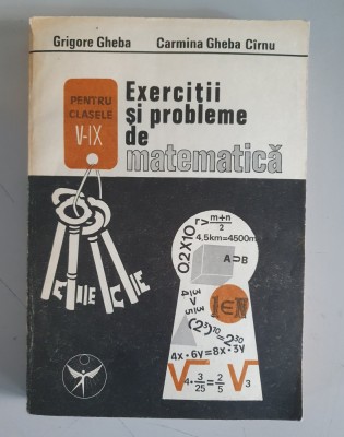 Grigore Gheba - Exercitii si probleme de matematica V - IX foto