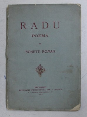 RADU POEMA de RONETTI ROMAN , Bucuresti 1914 foto