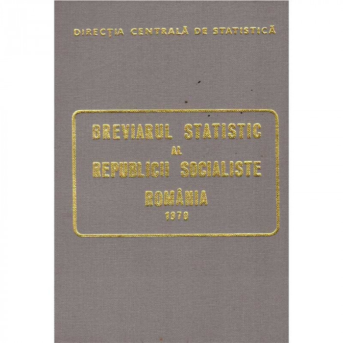 colectiv - Breviarul statistic al Republicii Socialiste Romania 1970 - 135571
