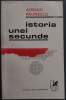 ADRIAN PAUNESCU - ISTORIA UNEI SECUNDE (VERSURI, editia princeps - 1971) [exemplar din tirajul topit]