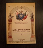 ACTA BACOVIENSIA - VOL II - ANUARUL ARHIVELOR NATIONALE BACAU