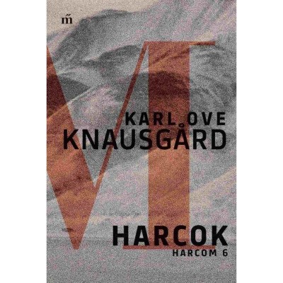 Harcok - Harcom 6. - Karl Ove Knausgard foto