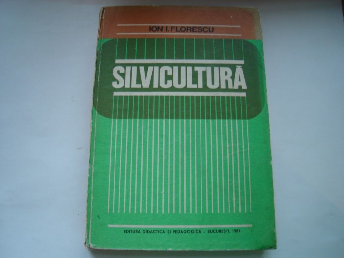 Silvicultura - Ion I. Florescu