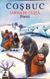 IARNA PE ULITA. POEZII-GEORGE COSBUC-357933