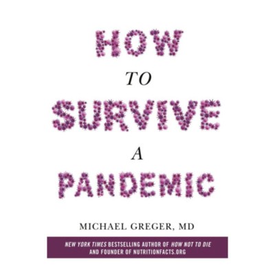 How to Survive a Pandemic - Michael Greger foto