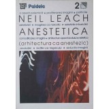ANESTETICA. ARHITECTURA CA ANESTEZIC-NEIL LEACH-353848