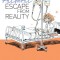 My Alcoholic Escape from Reality