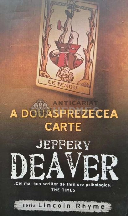 A douasprezecea carte - 2011 - Jeffery Deaver (AF61)