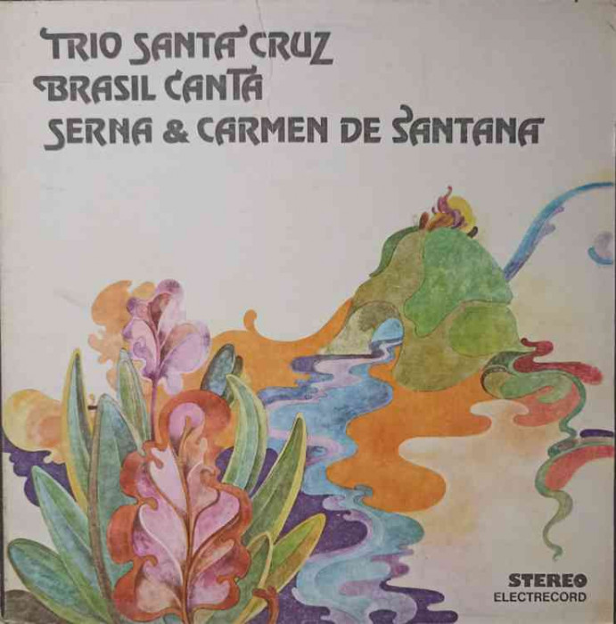 Disc vinil, LP. Trio De Santa Cruz, Brasil Canta, Serna &amp; Carmen De Santana: SPEED GONZALES. AY, TANI, TANI-218138