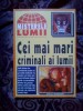 K4 CEI MAI MARI CRIMINALI AI LUMII