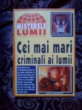 K4 CEI MAI MARI CRIMINALI AI LUMII