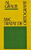Cumpara ieftin Mic tratat de ortografie - 1974 - Alexandru Graur (@C218)