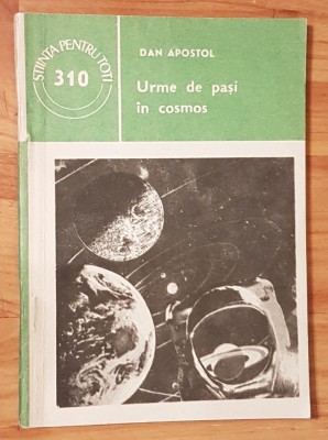 Urme de pasi in cosmos de Dan Apostol foto