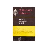 Anisoara Odeanu - Acele lucruri mari - 127962