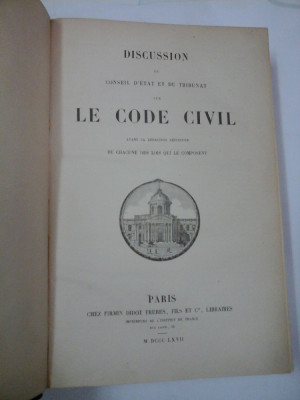 DISCUSSION du conseil d etat et du tribunat sur LE CODE CIVIL - 1867 foto