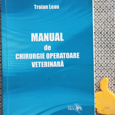 Manual de chirurgie operatoare veterinară - Traian Leau