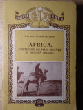 AFRICA, CONTINENT DE MARI BOGATII SI NEAGRA MIZERIE-NICOLAE GR. DJAMO